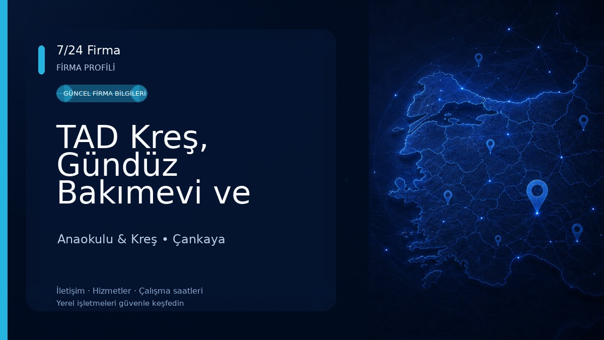 TAD Kreş, Gündüz Bakımevi ve Anaokulu – Cinnah Çankaya Ankara