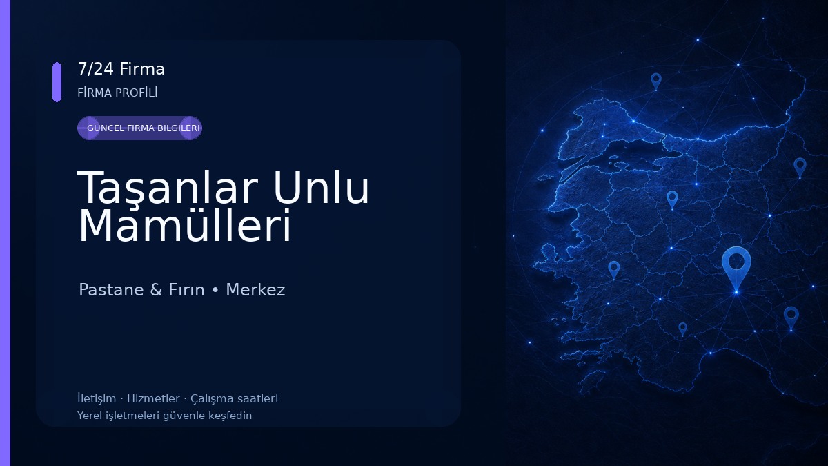 Taşanlar Unlu Mamülleri Pastane & Fırın