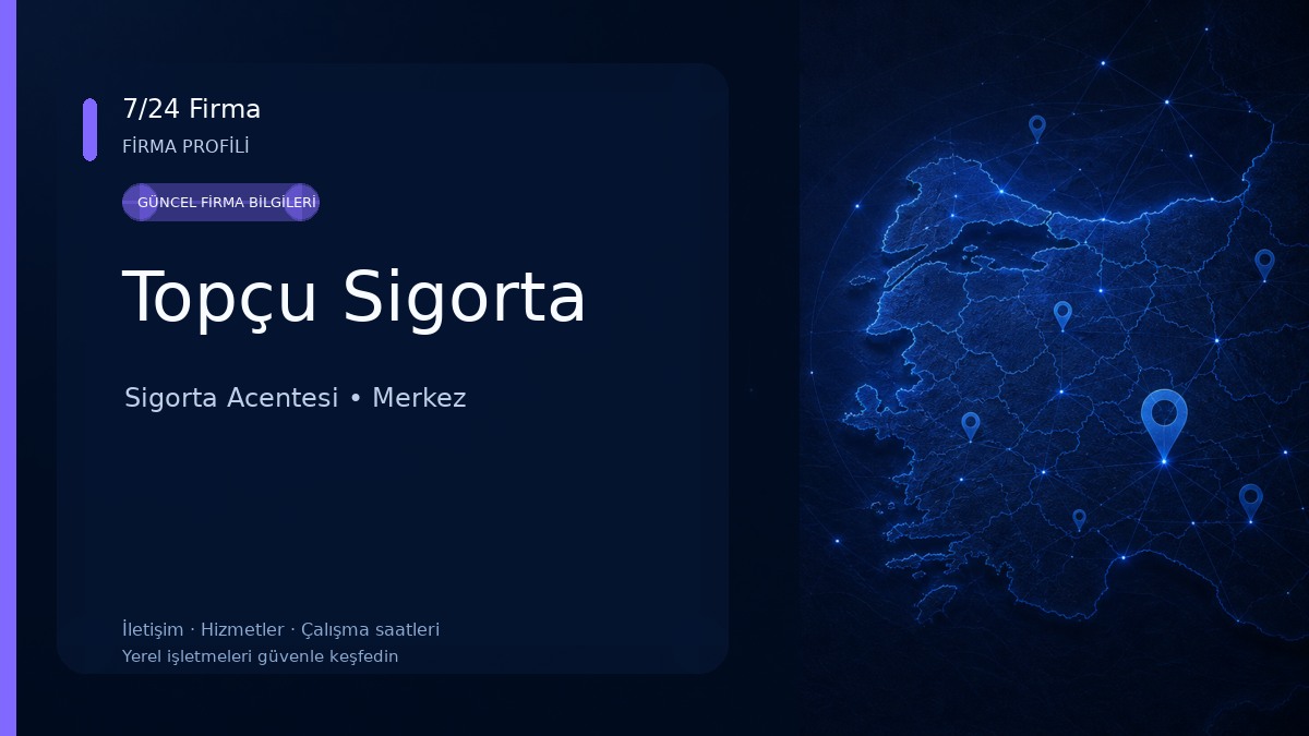 Topçu Sigorta Sigorta Acentesi