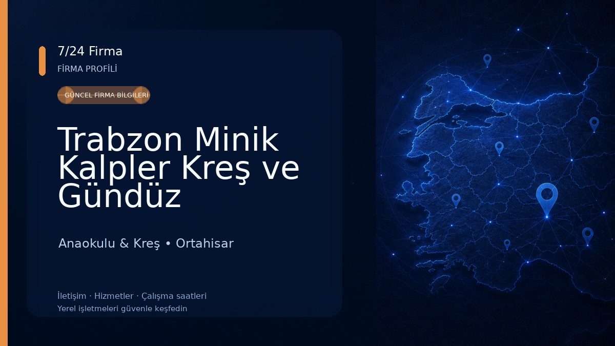 Trabzon Minik Kalpler Kreş ve Gündüz Bakımevi Anaokulu & Kreş