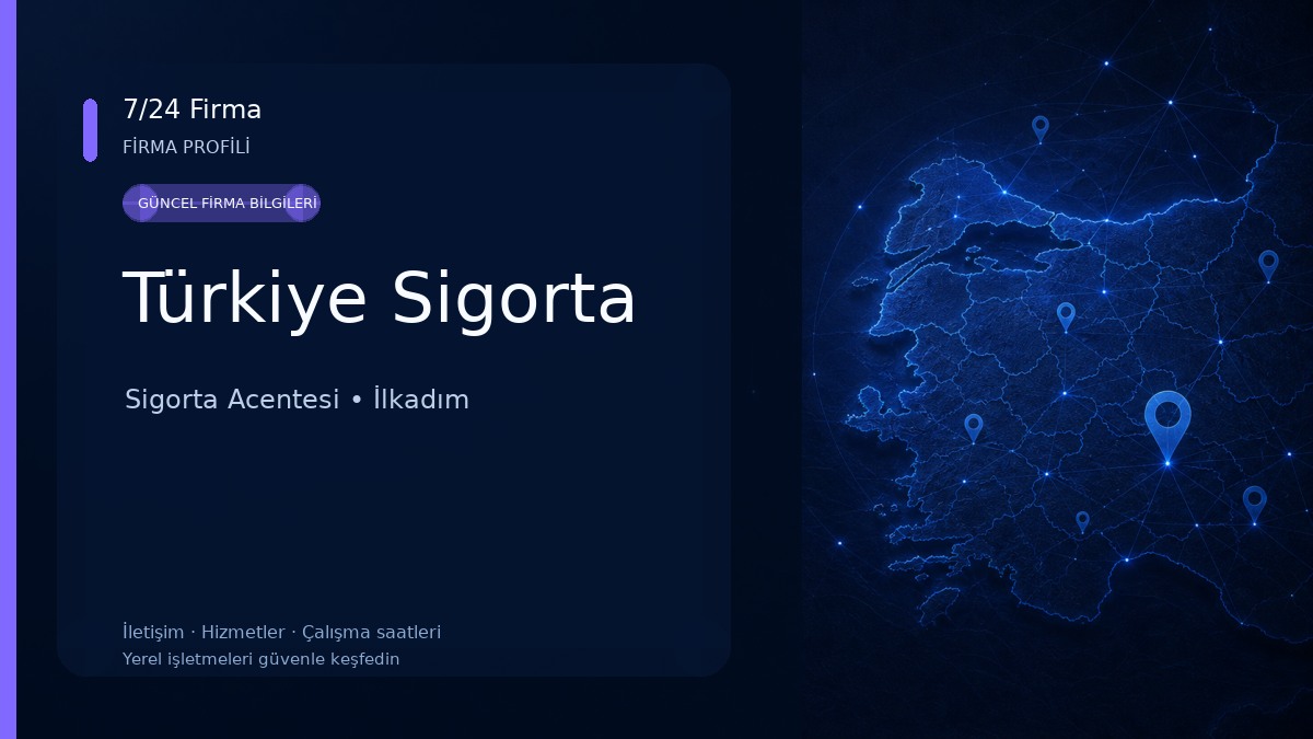 Türkiye Sigorta Sigorta Acentesi