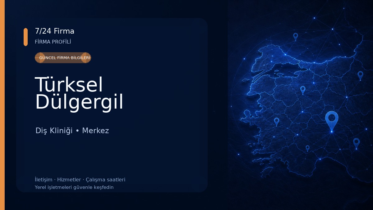 Türksel Dülgergil Diş Kliniği
