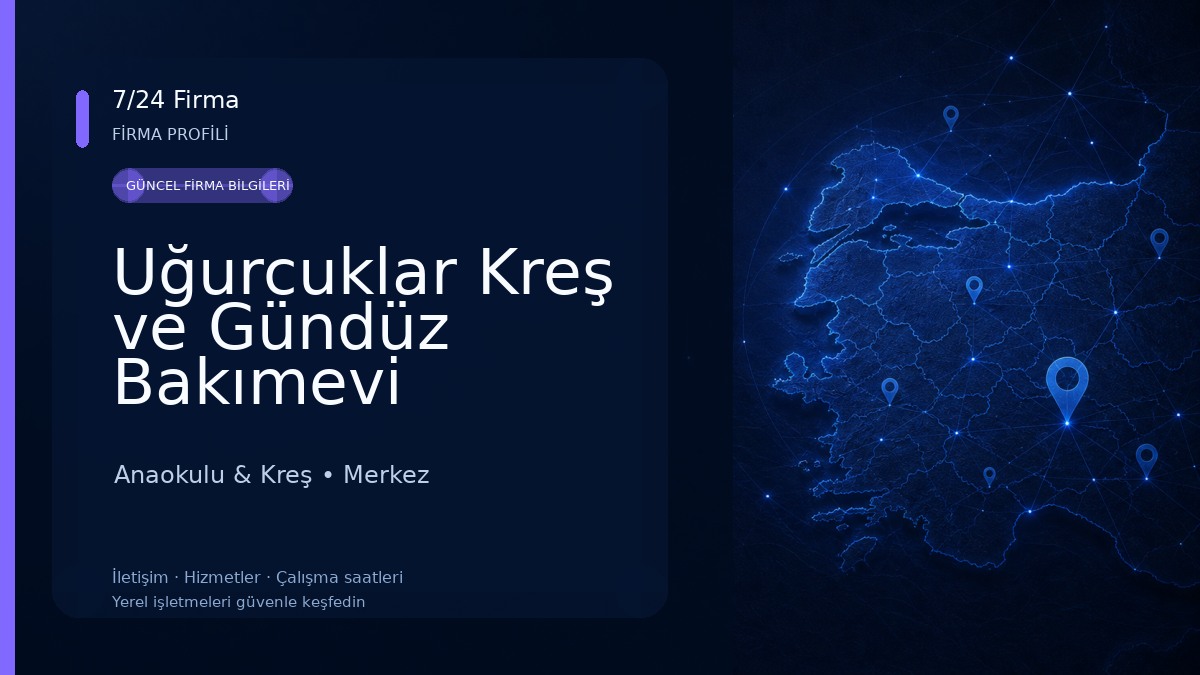 Uğurcuklar Kreş ve Gündüz Bakımevi Anaokulu & Kreş