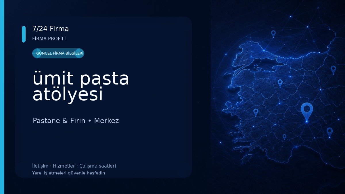 ümit pasta atölyesi Pastane & Fırın
