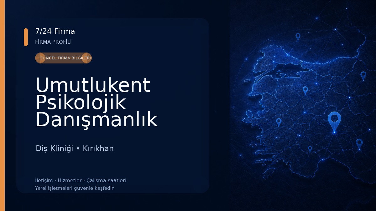 Umutlukent Psikolojik Danışmanlık Merkezi Diş Kliniği