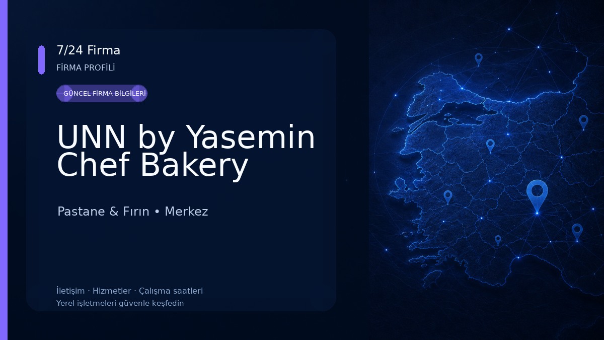 UNN by Yasemin Chef Bakery Pastane & Fırın