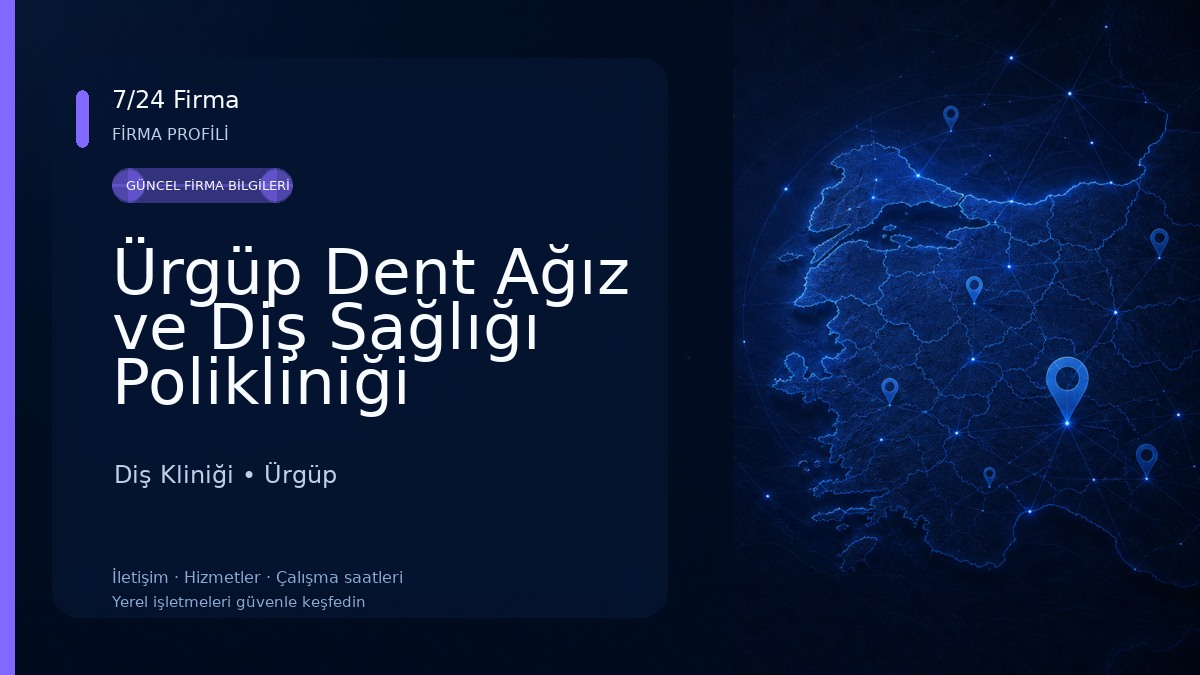 Ürgüp Dent Ağız ve Diş Sağlığı Polikliniği Diş Kliniği