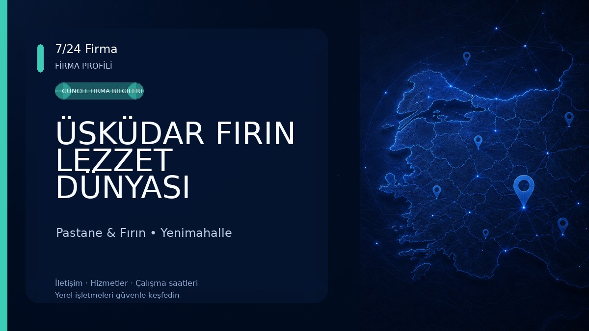ÜSKÜDAR FIRIN LEZZET DÜNYASI (FIRIN-PASTA-PİDE-CAFE-MANDIRA) Pastane & Fırın