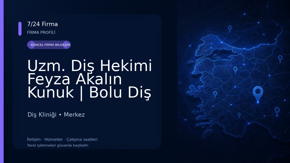 Uzm. Diş Hekimi Feyza Akalın Kunuk | Bolu Diş Hekimi 