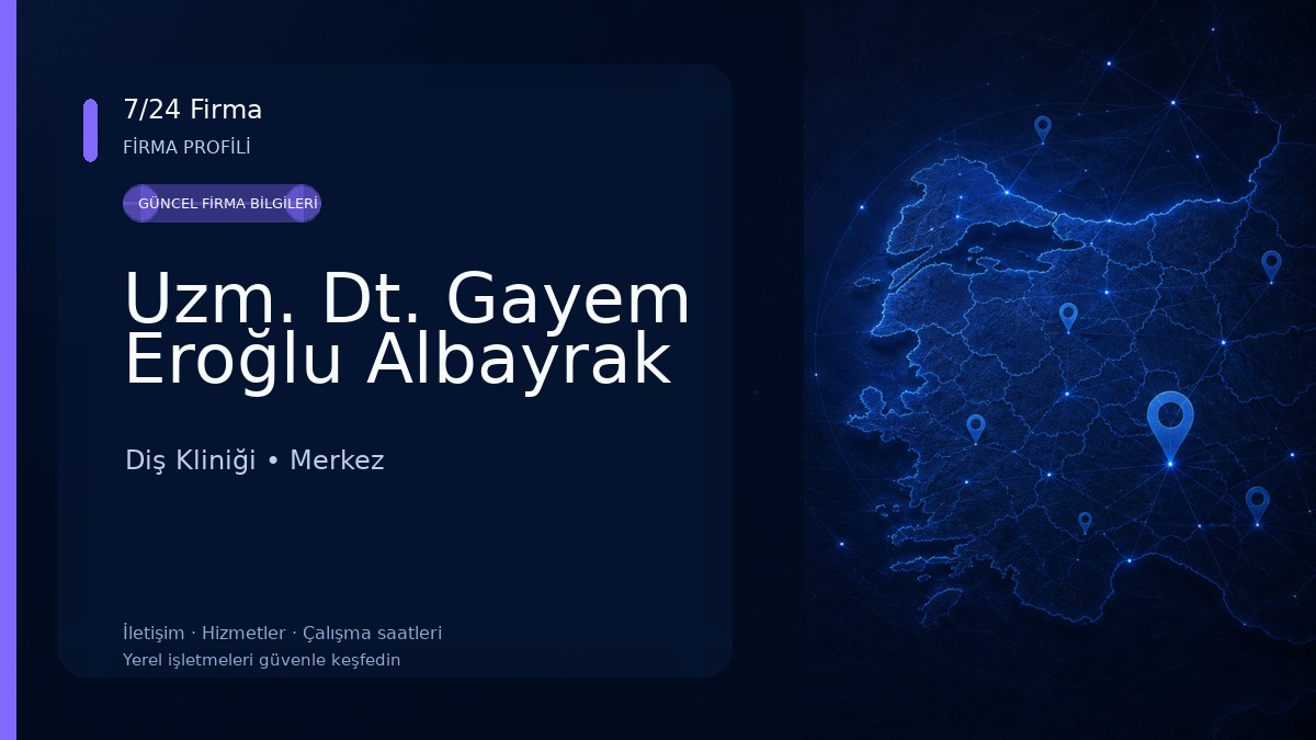 Uzm. Dt. Gayem Eroğlu Albayrak Diş Kliniği