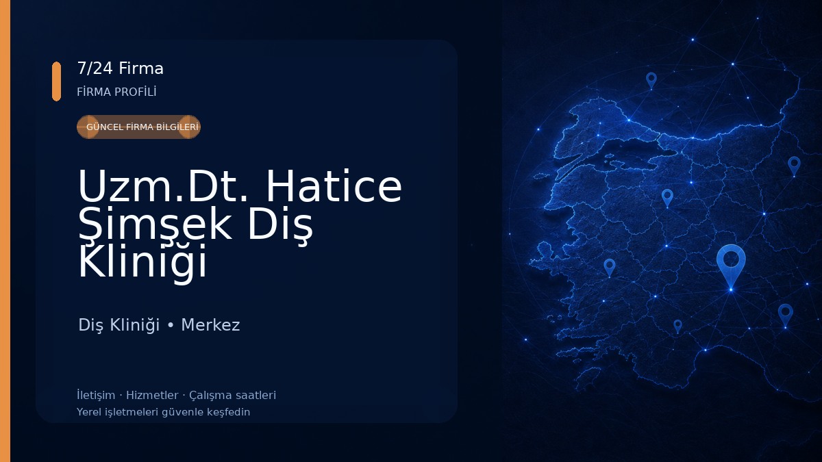 Uzm.Dt. Hatice Şimşek Diş Kliniği Diş Kliniği