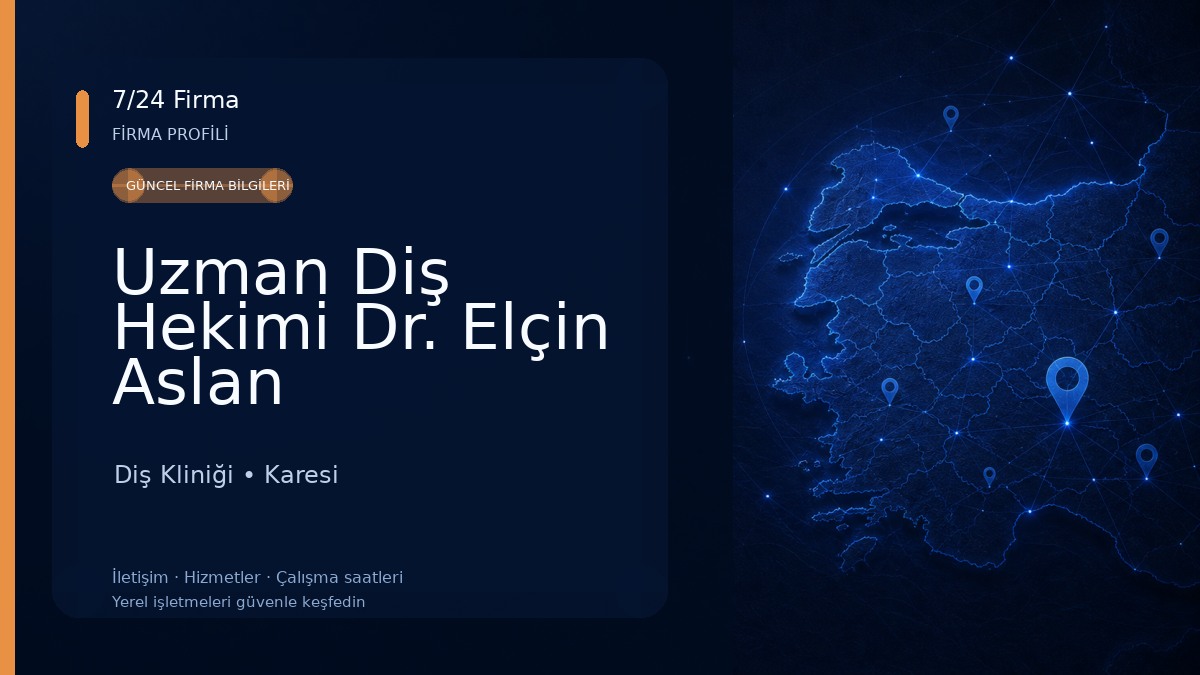 Uzman Diş Hekimi Dr. Elçin Aslan Diş Kliniği