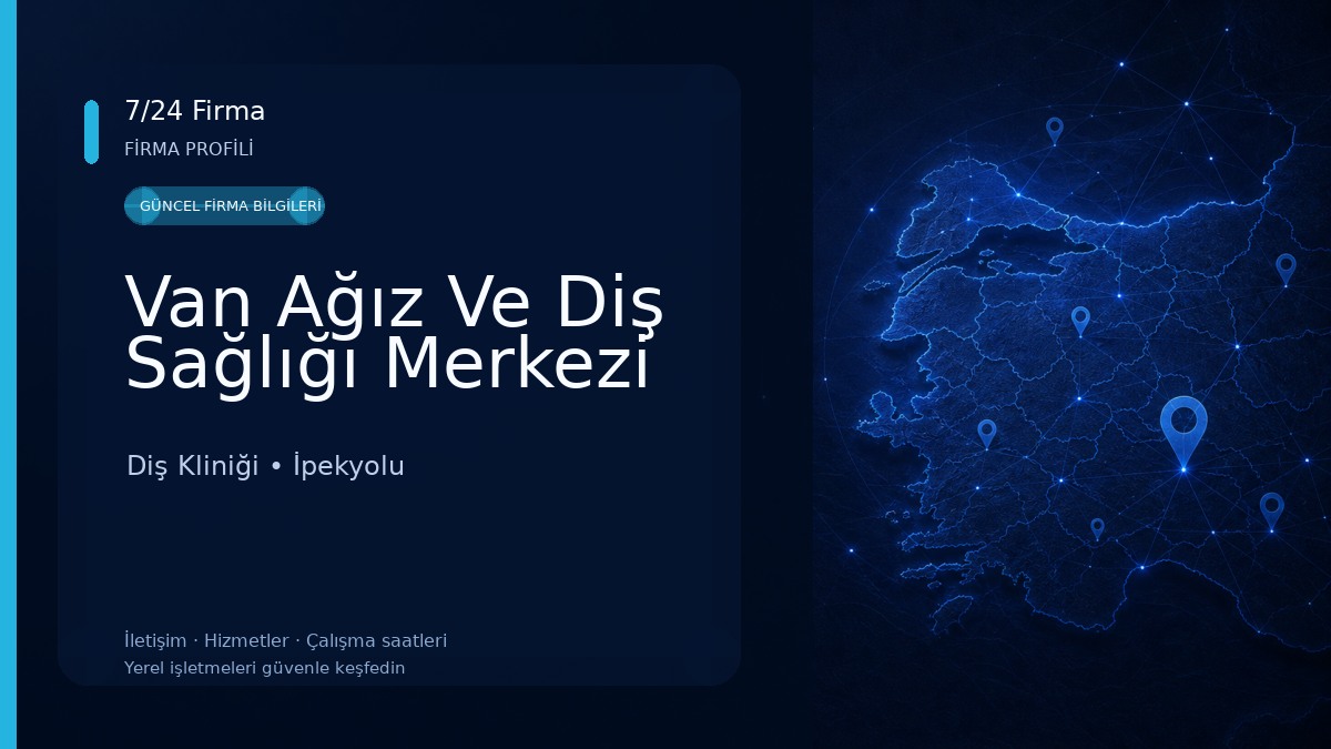 Van Ağız Ve Diş Sağlığı Merkezi