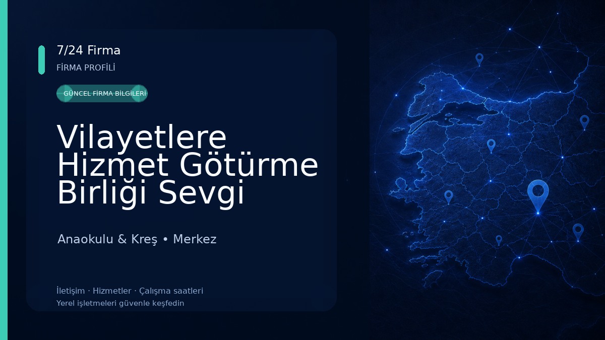 Vilayetlere Hizmet Götürme Birliği Sevgi Anaokulu Anaokulu & Kreş