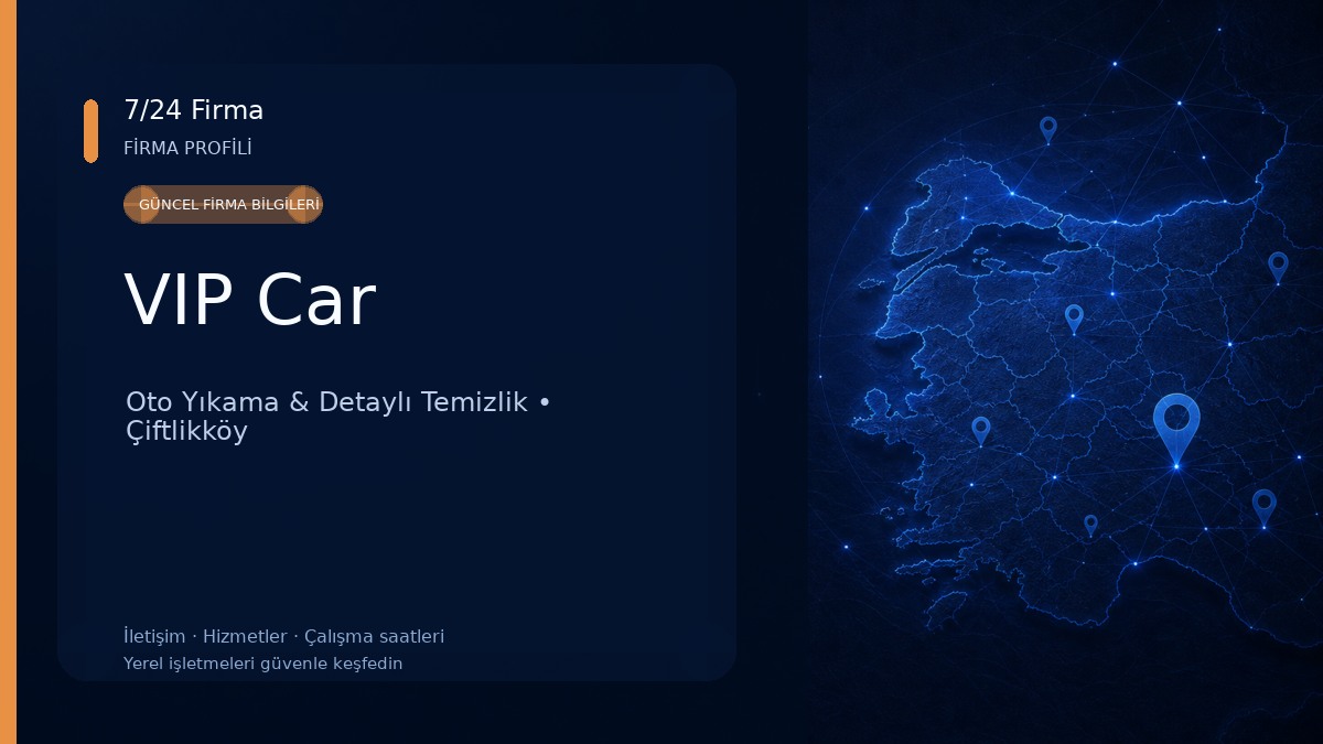 VIP Car Oto Yıkama & Detaylı Temizlik