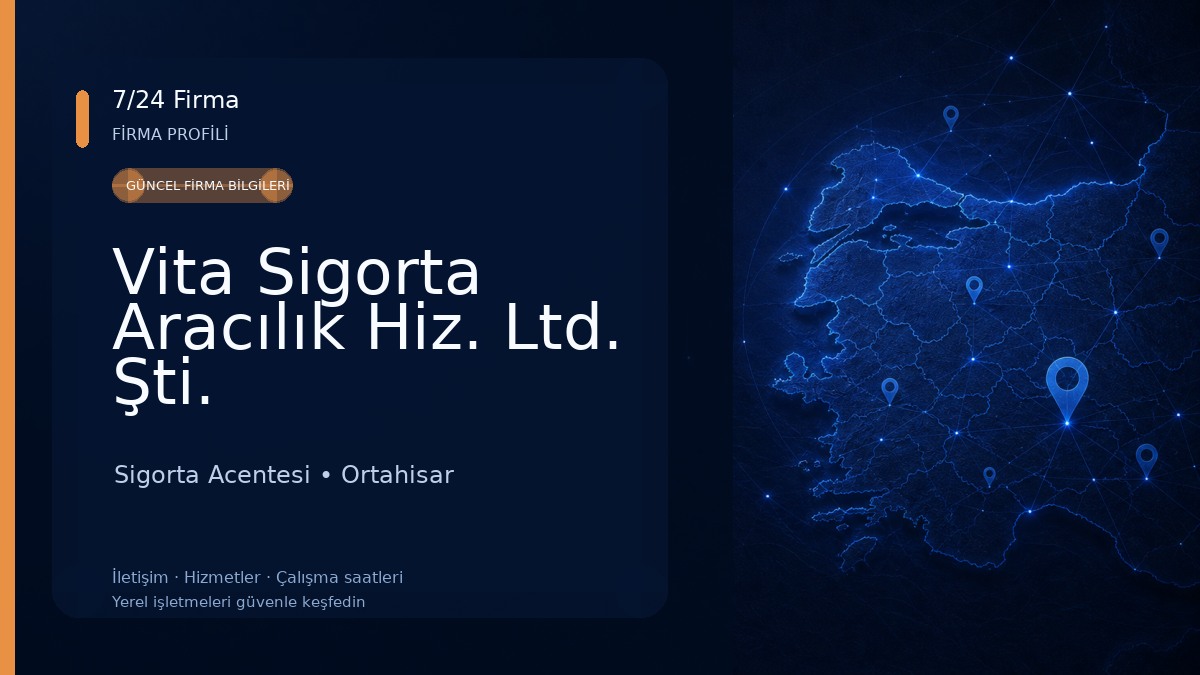 Vita Sigorta Aracılık Hiz. Ltd. Şti. Sigorta Acentesi