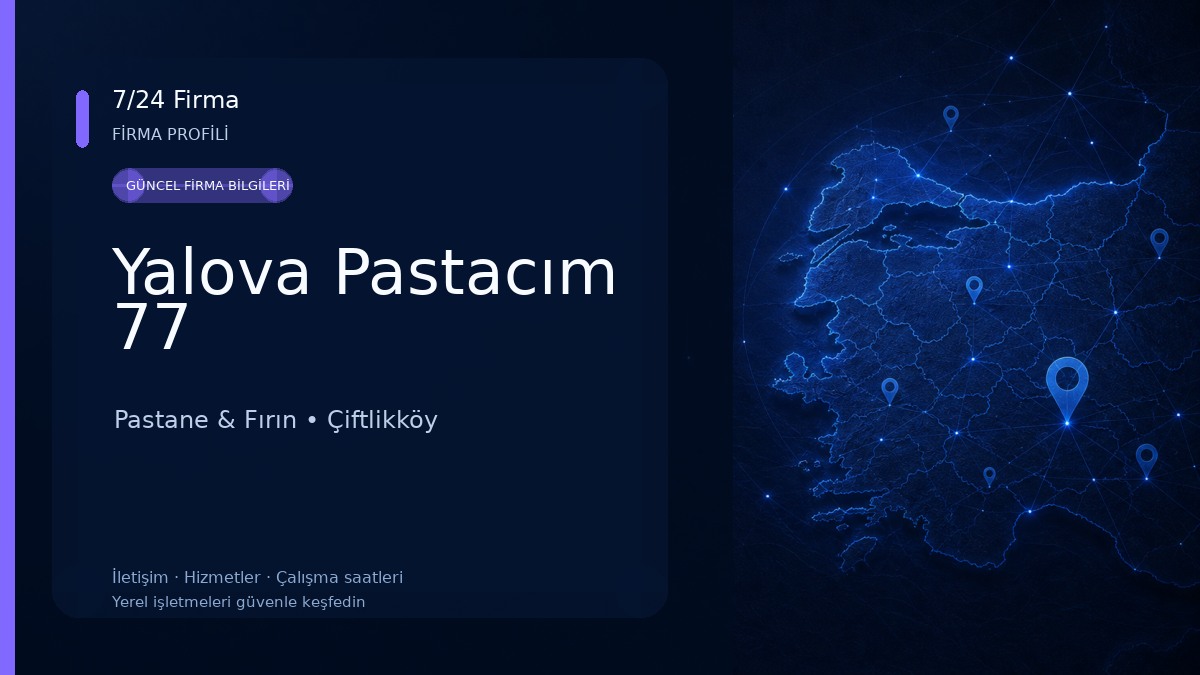 Yalova Pastacım 77 Pastane & Fırın