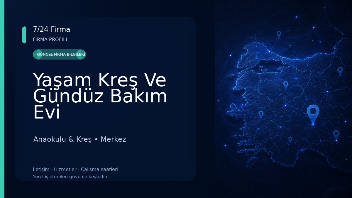 Yaşam Kreş Ve Gündüz Bakım Evi Anaokulu & Kreş