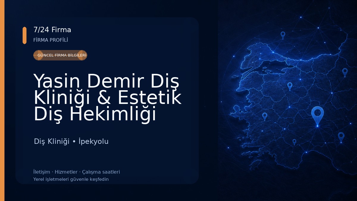 Yasin Demir Diş Kliniği & Estetik Diş Hekimliği Diş Kliniği