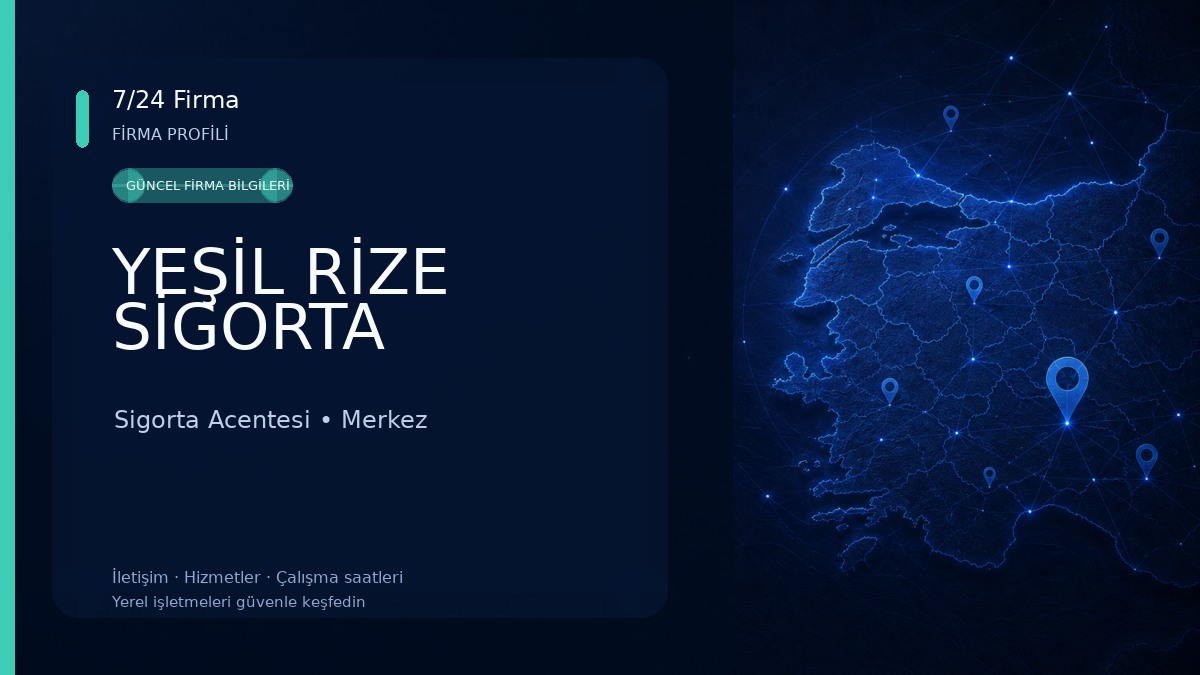 YEŞİL RİZE SİGORTA Sigorta Acentesi