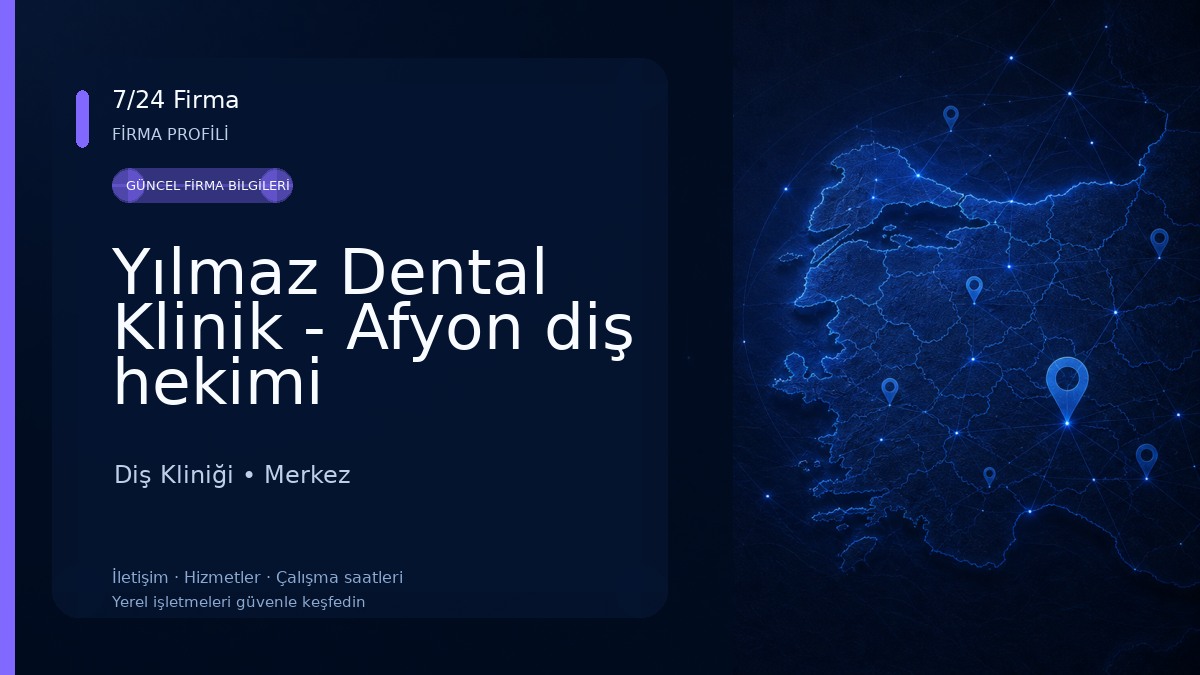 Yılmaz Dental Klinik - Afyon diş hekimi Diş Kliniği