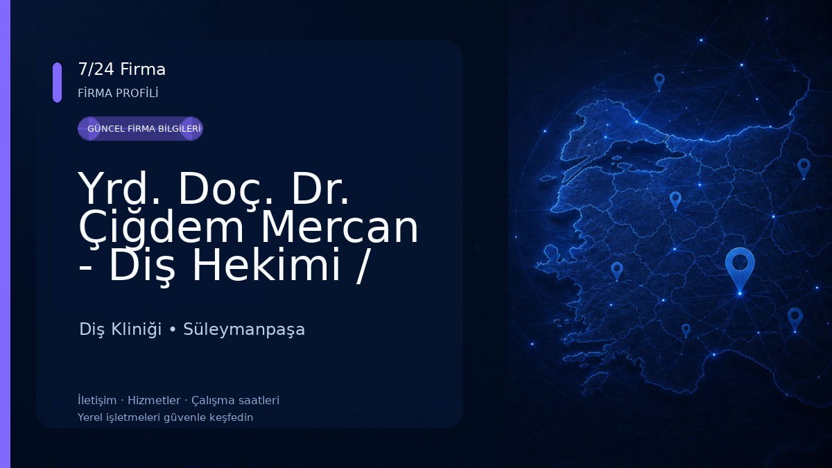Yrd. Doç. Dr. Çiğdem Mercan - Diş Hekimi / Ağız Diş ve Çene Cerrahı Diş Kliniği